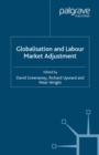 Image for Globalisation and Labour Market Adjustment