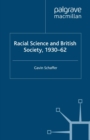 Image for Racial Science and British Society, 1930-62