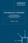 Image for Technology&#39;s promise: expert knowledge on the transformation of business and society