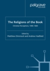 Image for The Religions of the Book: Christian Perceptions, 1400-1660