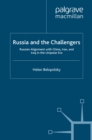 Image for Russia and the Challengers: Russian Alignment with China, Iran and Iraq in the Unipolar Era