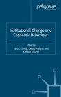 Image for Institutional Change and Economic Behaviour
