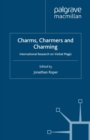 Image for Charms, Charmers and Charming: International Research on Verbal Magic