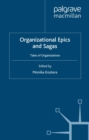Image for Organizational Epics and Sagas: Tales of Organizations