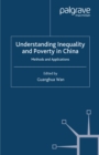 Image for Understanding Inequality and Poverty in China: Methods and Applications