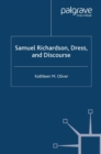 Image for Samuel Richardson, Dress, and Discourse