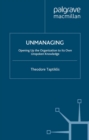 Image for Unmanaging: opening up the organization to its own unspoken knowledge