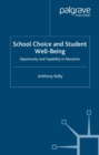 Image for School choice and student well-being: opportunity and capability in education