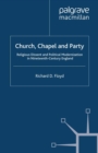 Image for Religious dissent and political modernization: church, chapel and party in nineteenth-century England