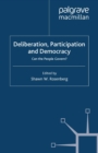 Image for Deliberation, participation and democracy: can the people govern?