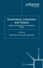 Image for Governance, consumers and citizens: agency and resistance in contemporary politics