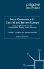 Image for Local governance in Central and Eastern Europe: comparing performance in the Czech Republic, Hungary, Poland and Russia
