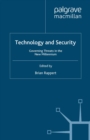 Image for Technology and security: governing threats in the new millennium