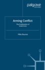 Image for Arming conflict: the proliferation of small arms