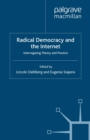 Image for Radical Democracy and the Internet: Interrogating Theory and Practice