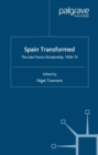 Image for Spain transformed: the late Franco dictatorship, 1959-1975