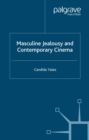 Image for Masculine jealousy and contemporary cinema