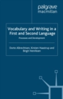 Image for Vocabulary and writing in a first and second language: processes and development