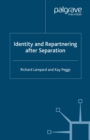 Image for Identity and repartnering after separation