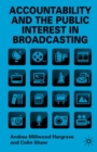Image for Accountability and the Public Interest in Broadcasting