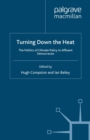 Image for Turning Down the Heat: The Politics of Climate Policy in Affluent Democracies