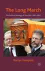 Image for The long march: the political strategy of Sinn Fein, 1981-2007