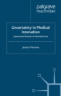 Image for Uncertainty in Medical Innovation: Experienced Pioneers in Neonatal Care