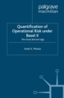 Image for Quantification of Operational Risk under Basel II: The Good, Bad and Ugly