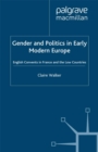 Image for Gender and politics in early modern Europe: English convents in France and the Low Countries