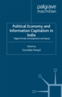 Image for Political economy and information capitalism in India: digital divide, development and equity