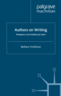 Image for Authors on writing: metaphors and intellectual labor