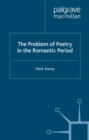 Image for The problem of poetry in the Romantic period