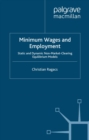 Image for Minimum Wages and Employment: Static and Dynamic Non-Market-Clearing Equilibrium Models