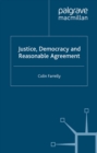 Image for Justice, democracy and reasonable agreement