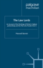 Image for The law lords: an account of the workings of Britain&#39;s highest judicial body and the men who preside over it