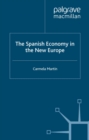 Image for The Spanish economy in the new Europe.