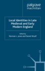 Image for Local identities in late medieval and early modern England