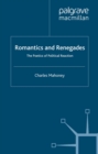 Image for Romantics and renegades: the poetics of political reaction