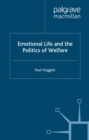 Image for Emotional life and the politics of welfare