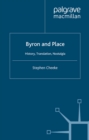 Image for Byron and place: history, translation, nostalgia