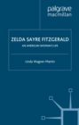Image for Zelda Sayre Fitzgerald: an American woman&#39;s life