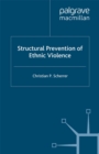 Image for Structural prevention of ethnic violence