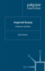 Image for Imperial Russia: a reference handbook