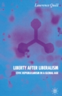 Image for Liberty after liberalism: civic republicanism in a global age