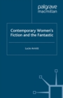 Image for Contemporary women&#39;s fiction and the fantastic