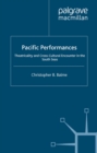 Image for Pacific performances: theatricality and cross-cultural encounter in the South Seas