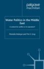 Image for Water politics in the Middle East: a context for conflict or co-operation?