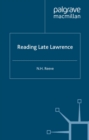Image for Reading late Lawrence