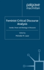 Image for Feminist critical discourse analysis: gender, power, and ideology in discourse