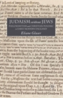 Image for Judaism without jews: philosemitism and Christian polemic in early modern England